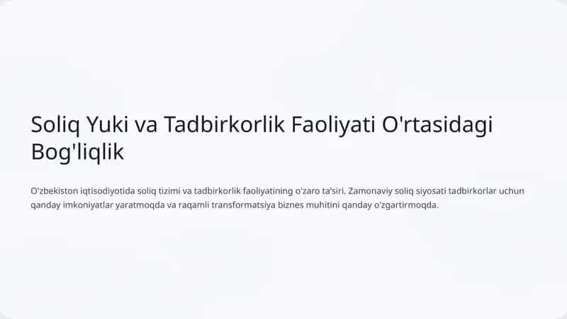 Soliq Yuki va Tadbirkorlik Faoliyati O'rtasidagi Bog'liqlik