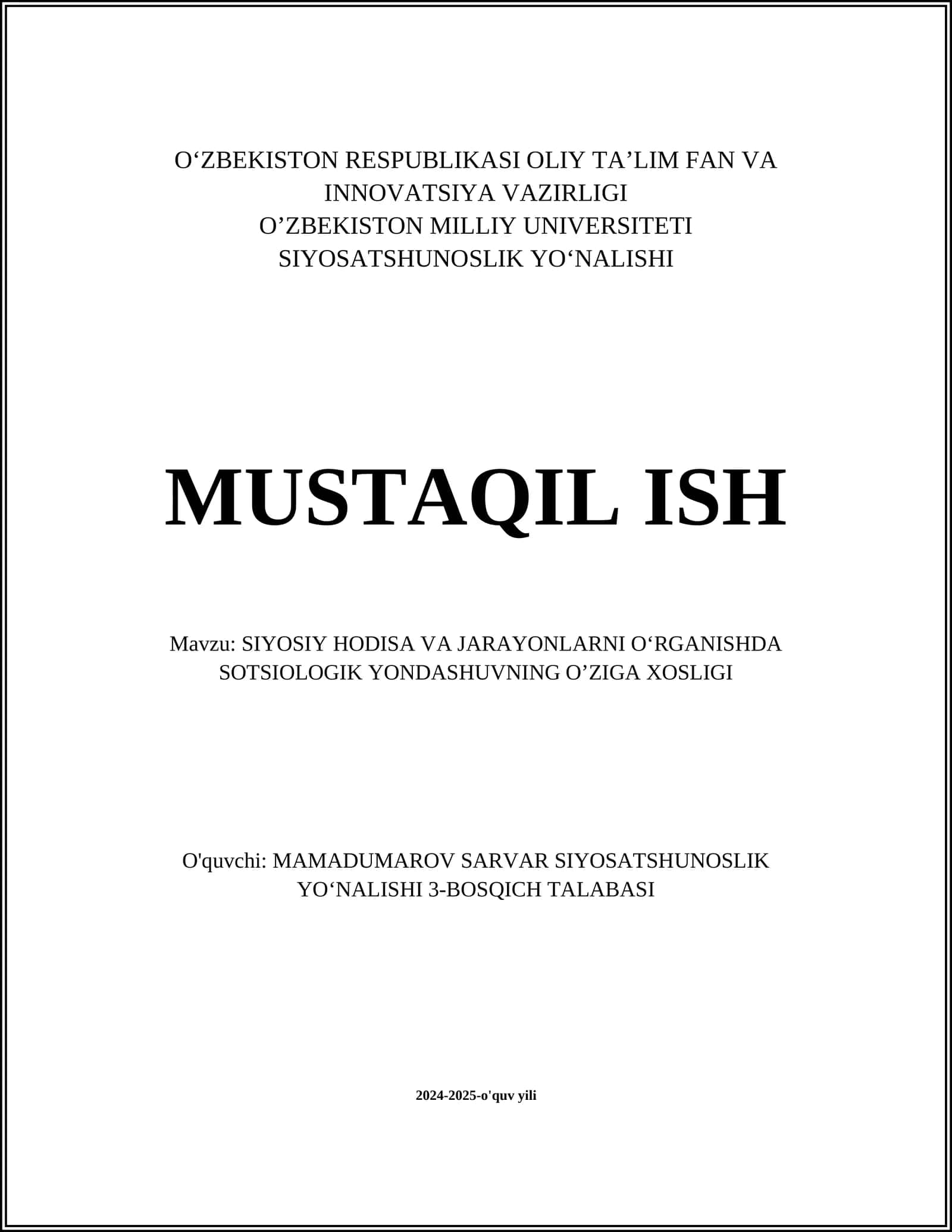 SIYOSIY HODISA VA JARAYONLARNI OʻRGANISHDA SOTSIOLOGIK YONDASHUVNING OʼZIGA XOSLIGI