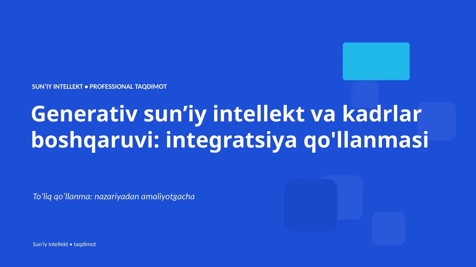 Generativ sunʼiy intellekt va kadrlar boshqaruvi: integratsiya qo'llanmasi