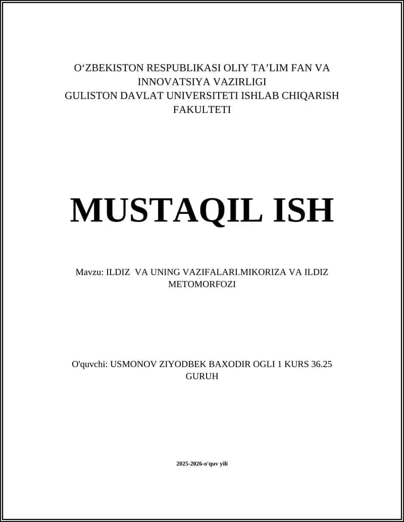 ILDIZ VA UNING VAZIFALARI.MIKORIZA VA ILDIZ METOMORFOZI