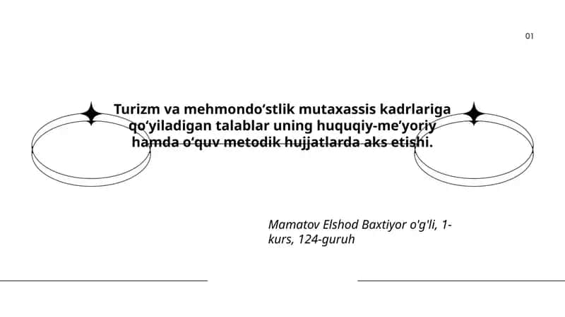 Turizm va mehmondoʻstlik mutaxassis kadrlariga qoʻyiladigan talablar uning huquqiy-me’yoriy hamda oʻquv metodik hujjatlarda aks etishi