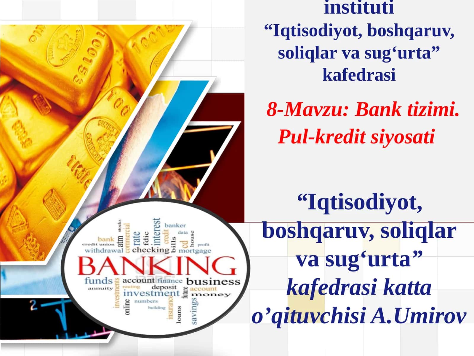 Bank tizimi. Pul-kredit siyosati