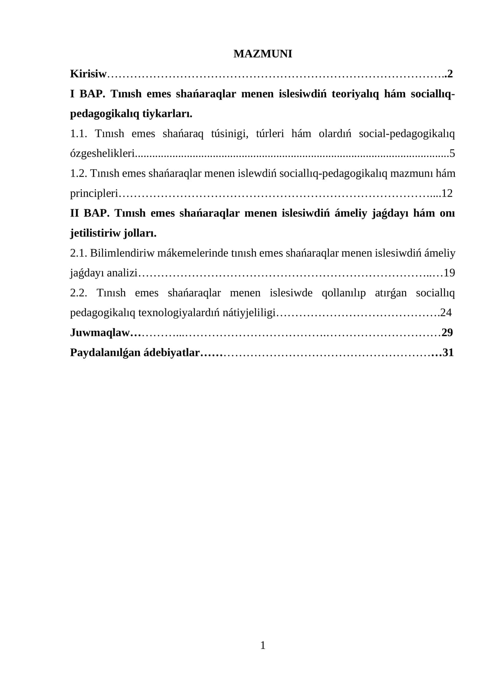 Tınısh emes shańaraqlar menen islesiwdiń ámeliy jaǵdayı hám onı jetilistiriw jolları
