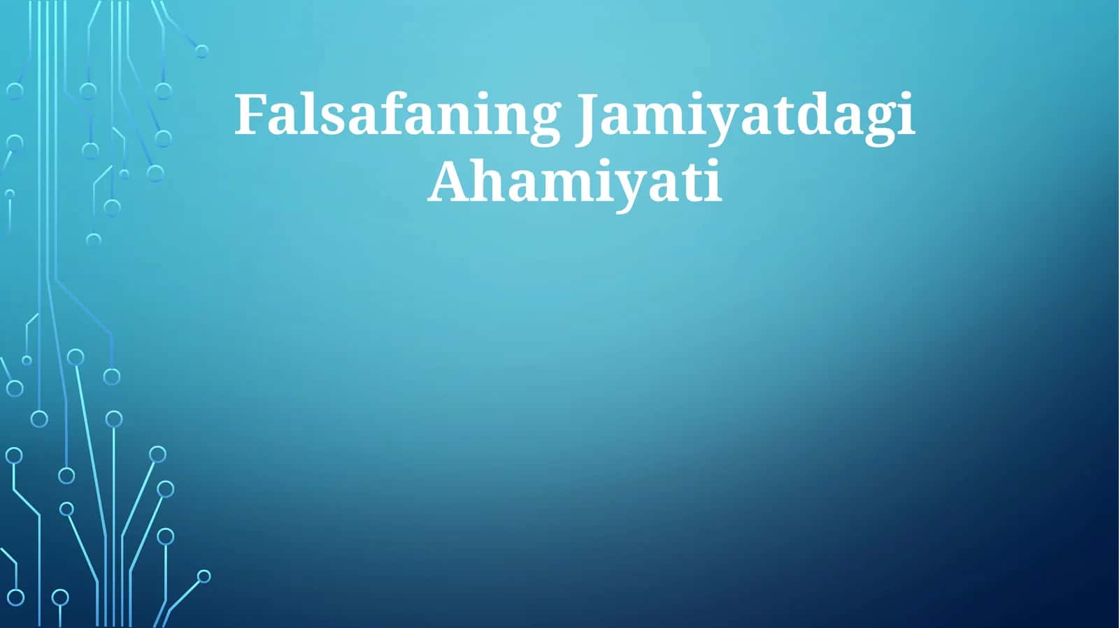 Falsafaning Jamiyatdagi Ahamiyati