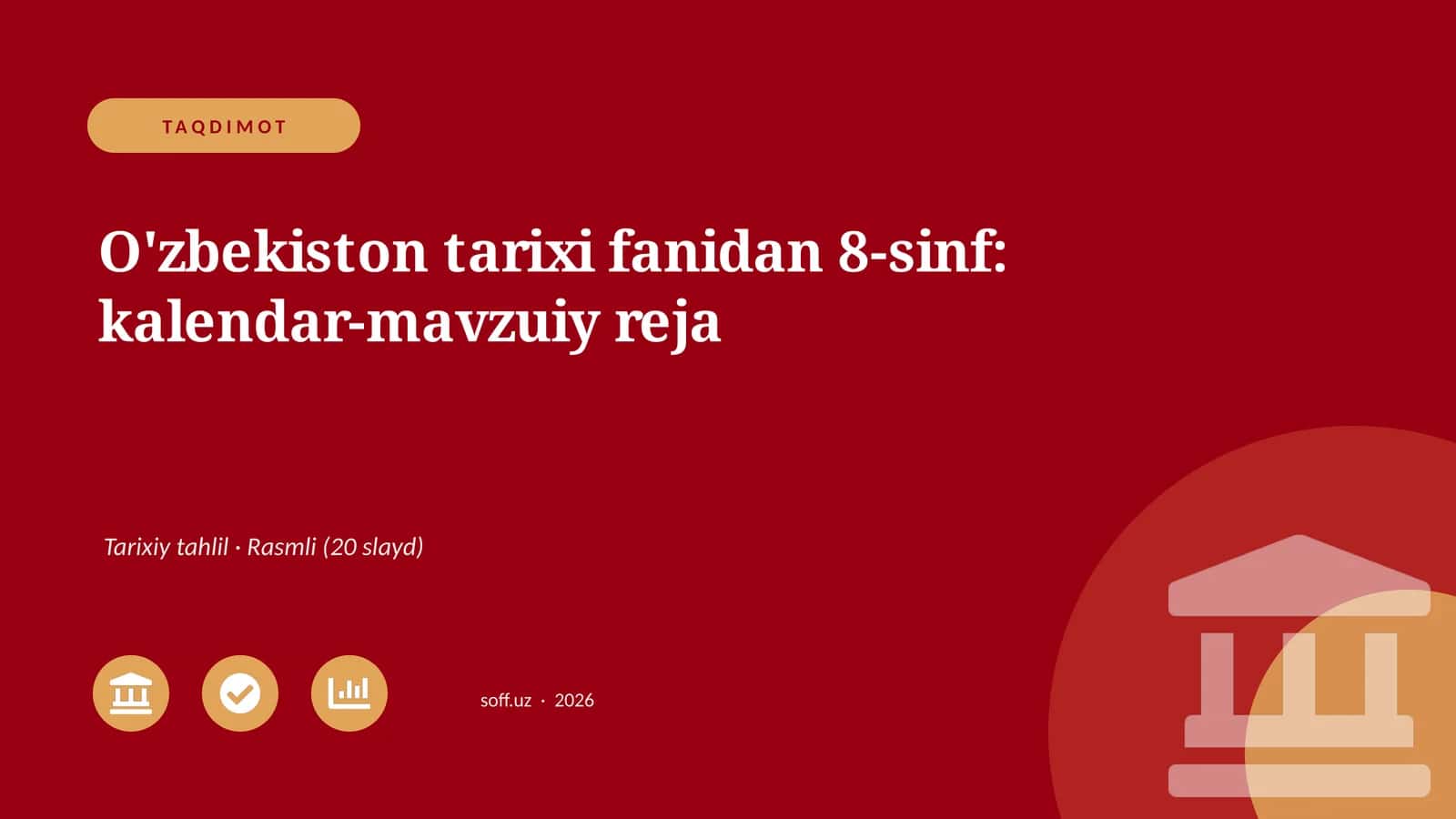 O'zbekiston tarixi fanidan 8-sinf: kalendar-mavzuiy reja