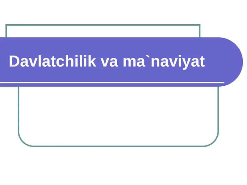 Davlatchilik va ma`naviyat