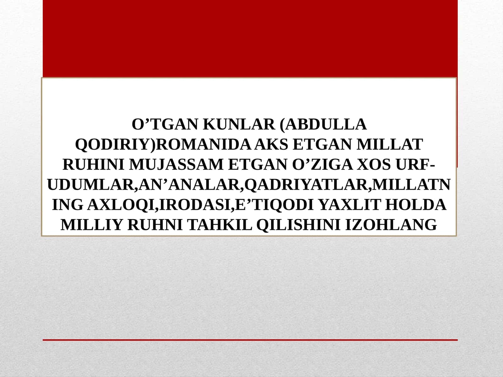 O'TGAN KUNLAR (ABDULLA QODIRIY)