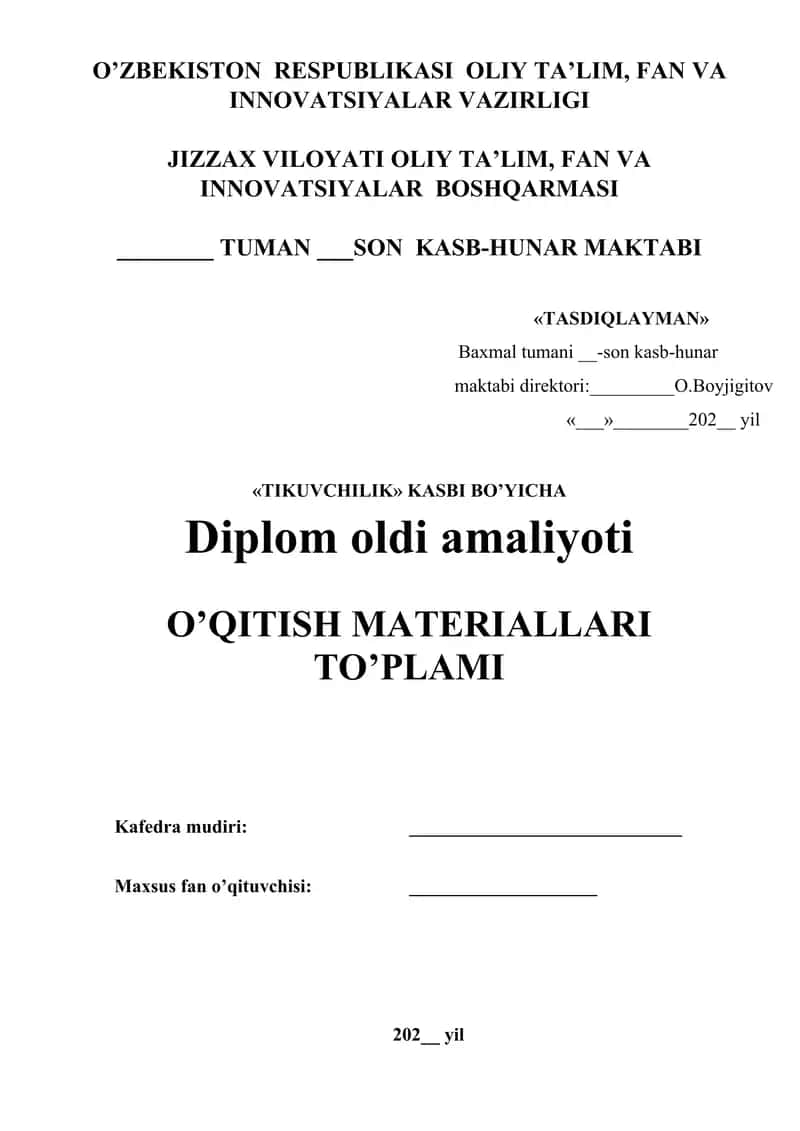 TIKUVCHILIK DIPLOM OLDI O'QUV AMALIYOTI