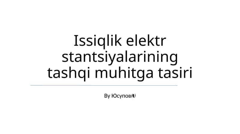 Issiqlik elektr stantsiyalarining tashqi muhitga tasiri