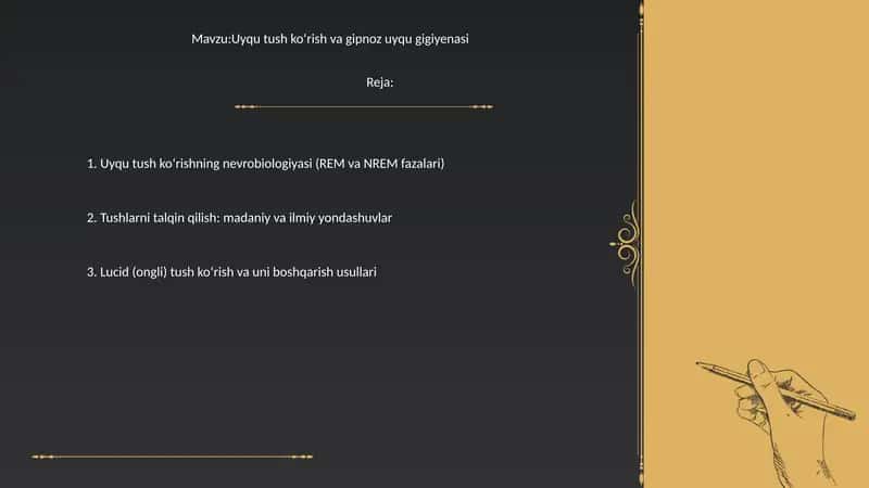 Uyqu tush koʻrish va gipnoz va uyqu gigiyenasi