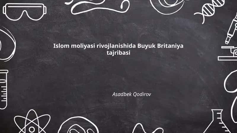 Buyuk Britaniyada Islomiy moliya tarixiy rivoji