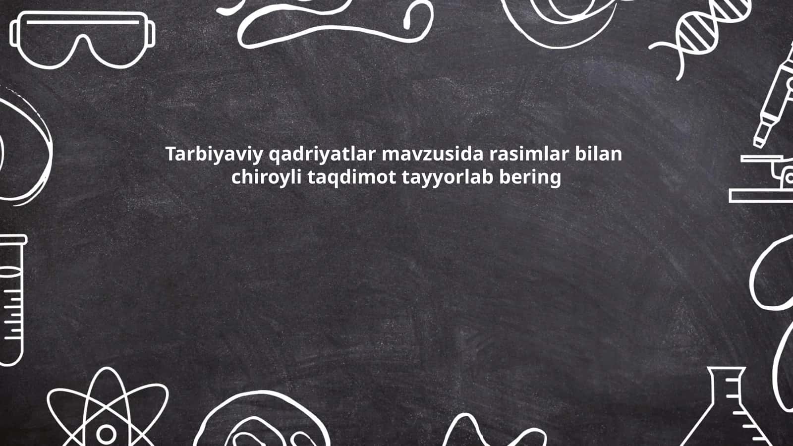 Tarbiyaviy qadriyatlar