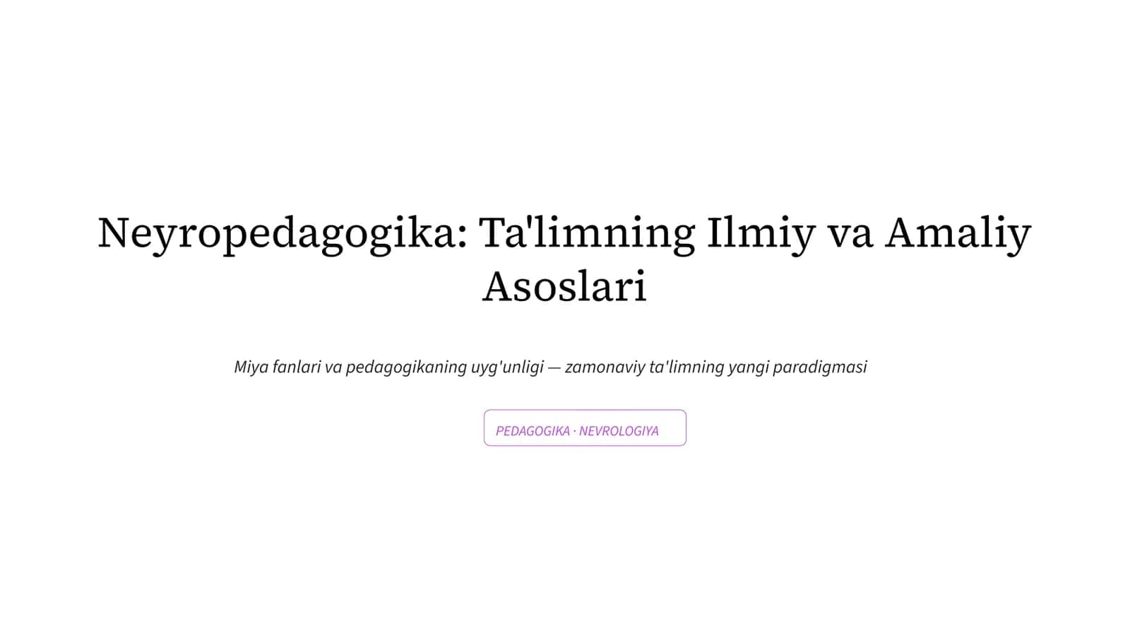 Neyropedagogika: Ta'limning Ilmiy va Amaliy Asoslari