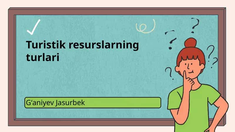 Turistik resurslarning turlari