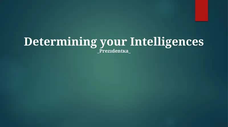 Determining your Intelligences