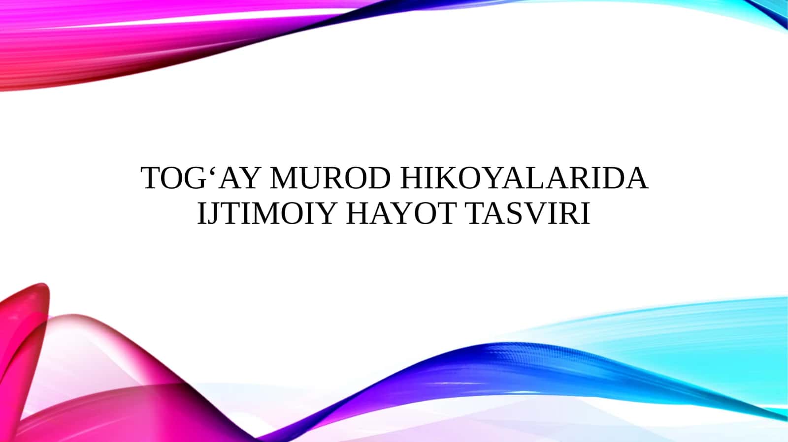 Tog‘ay Murod hikoyalarida ijtimoiy hayot tasviri
