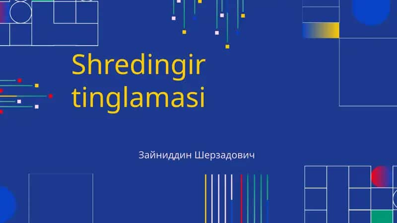 Shredingir tinglamasi