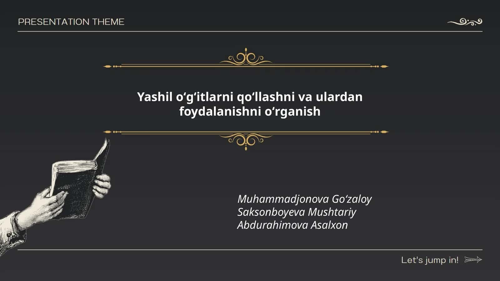Yashil oʻgʻitlarni qoʻllashni va ulardan foydalanishni oʻrganish