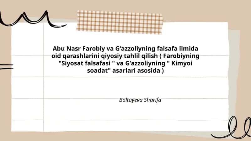 Abu Nasr Farobiy va Gʻazzoliyning falsafa ilmida oid qarashlarini qiyosiy tahlil qilish