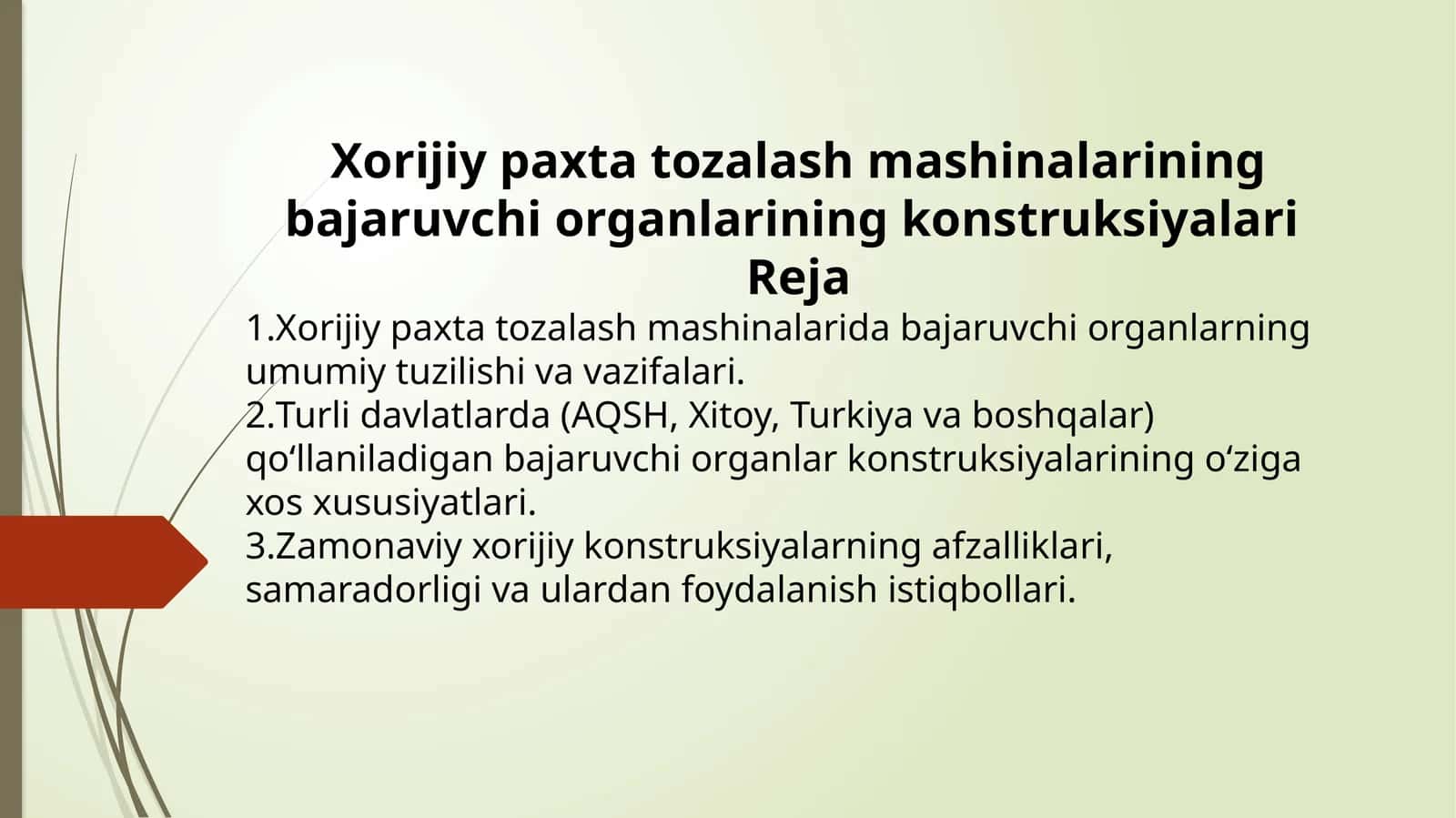 Xorijiy paxta tozalash mashinalarining bajaruvchi organlarining konstruksiyalari