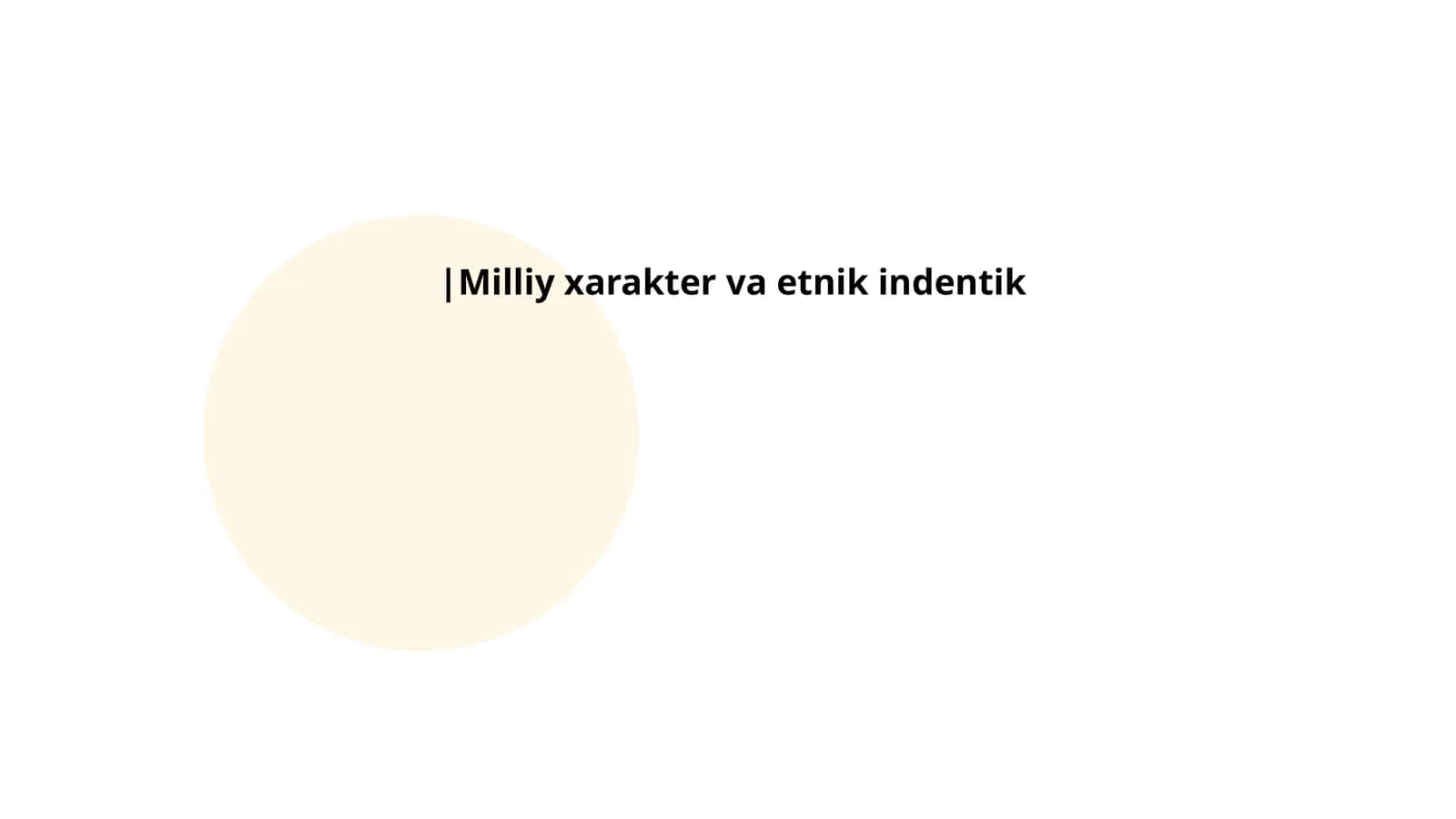 Milliy xarakter va etnik indentik