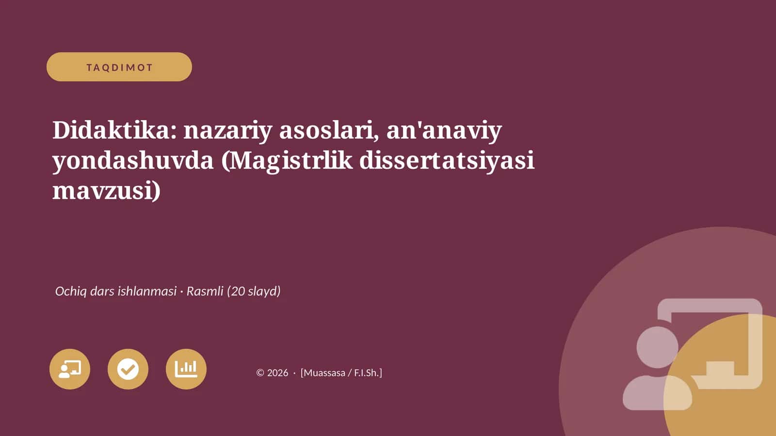 Didaktika: nazariy asoslari, an'anaviy yondashuvda (Magistrlik dissertatsiyasi mavzusi)