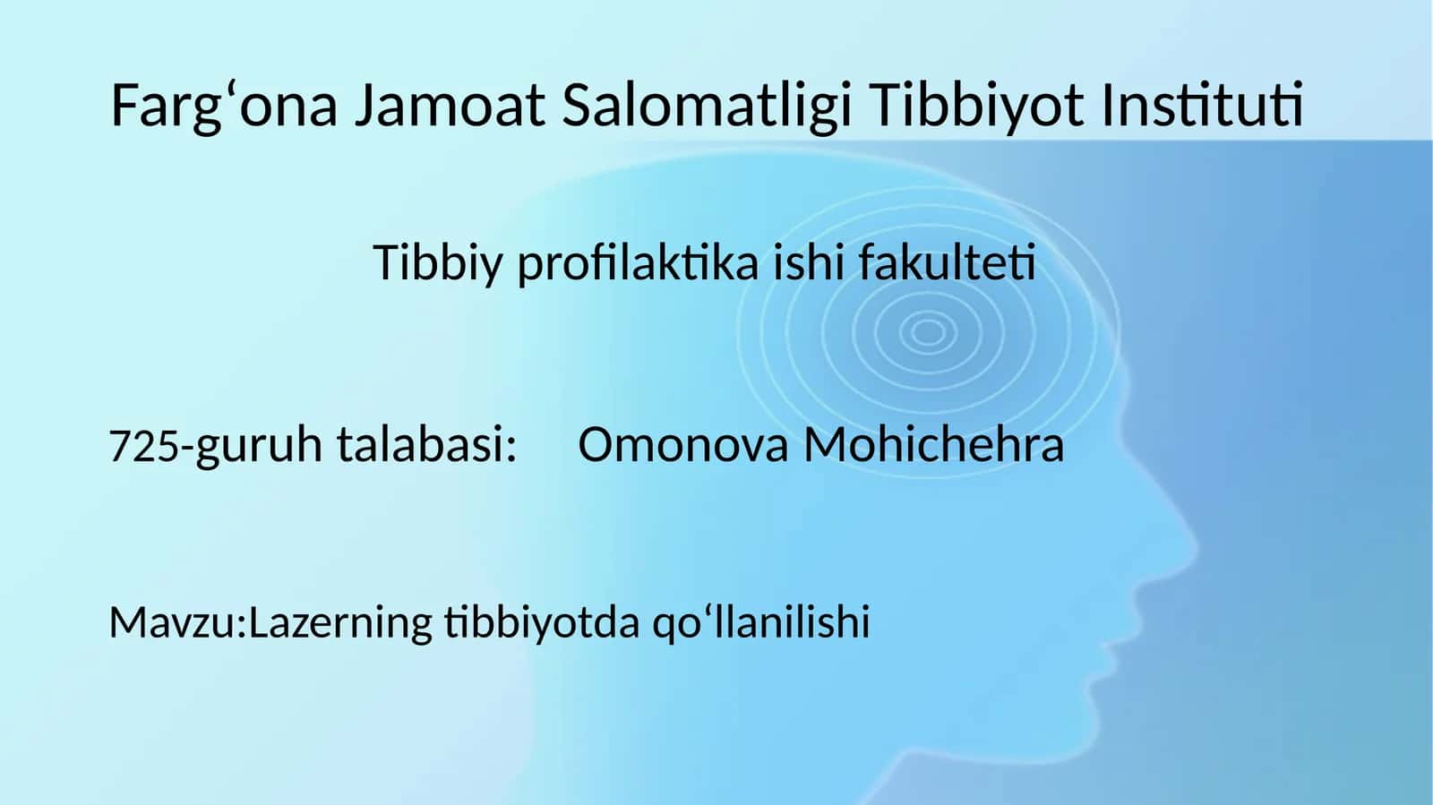 Lazerning tibbiyotda qoʻllanilishi