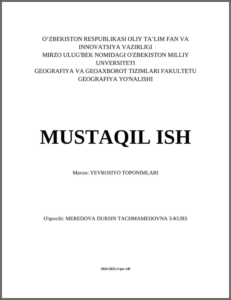 MUSTAQIL ISH Mavzu: YEVROSIYO TOPONIMLARI