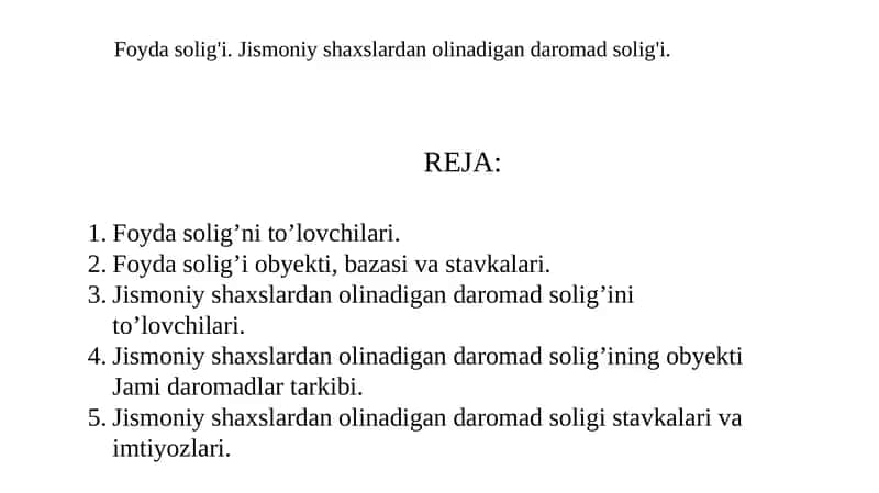 Foyda solig'i. Jismoniy shaxslardan olinadigan daromad solig'i.