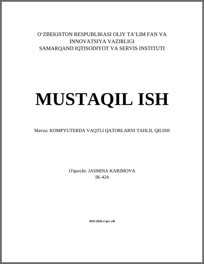 KOMPYUTERDA VAQTLI QATORLARNI TAHLIL QILISH