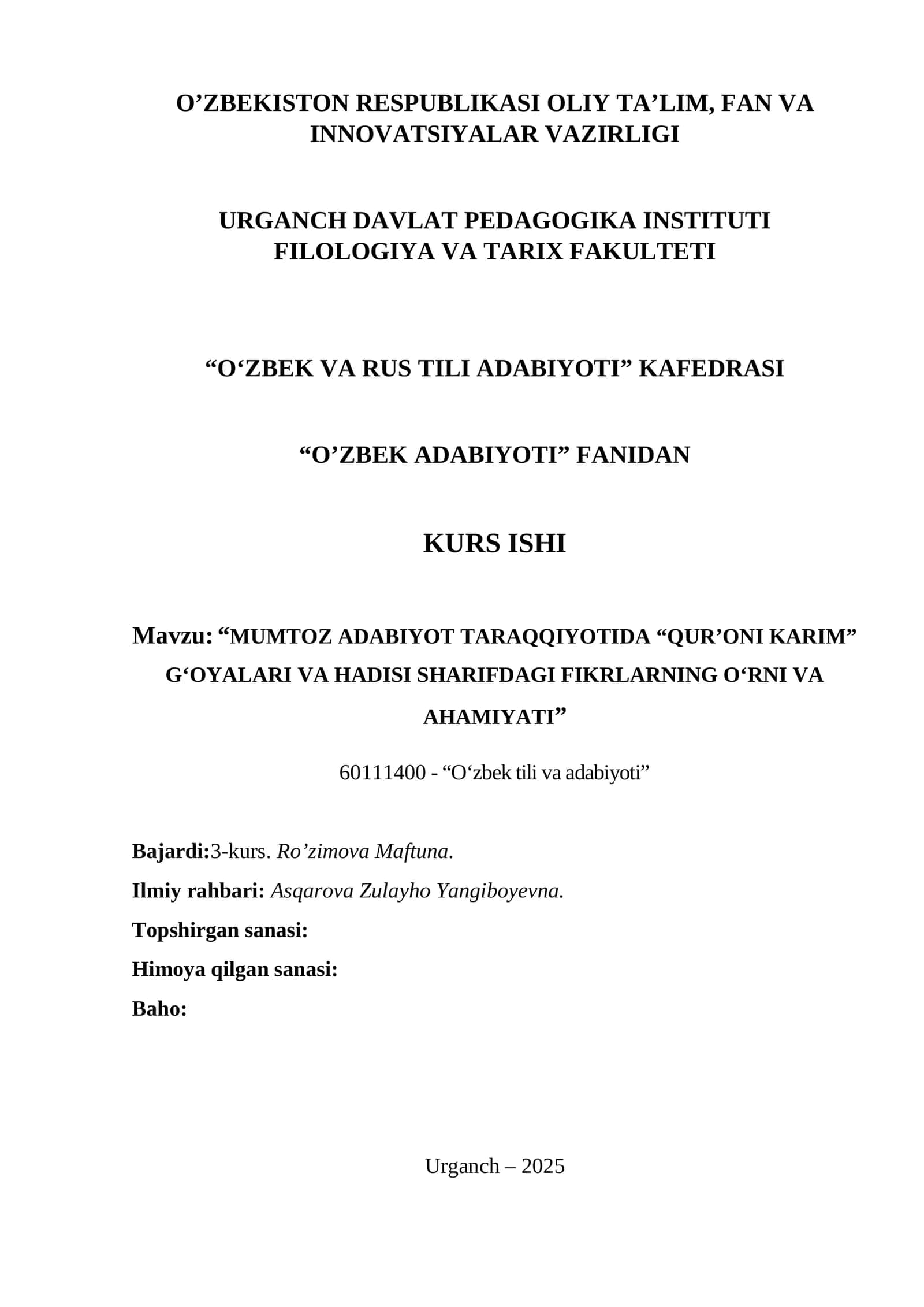 Mavzu: “MUMTOZ ADABIYOT TARAQQIYOTIDA “QUR’ONI KARIM” G‘OYALARI VA HADISI SHARIFDAGI FIKRLARNING O‘RNI VA AHAMIYATI”