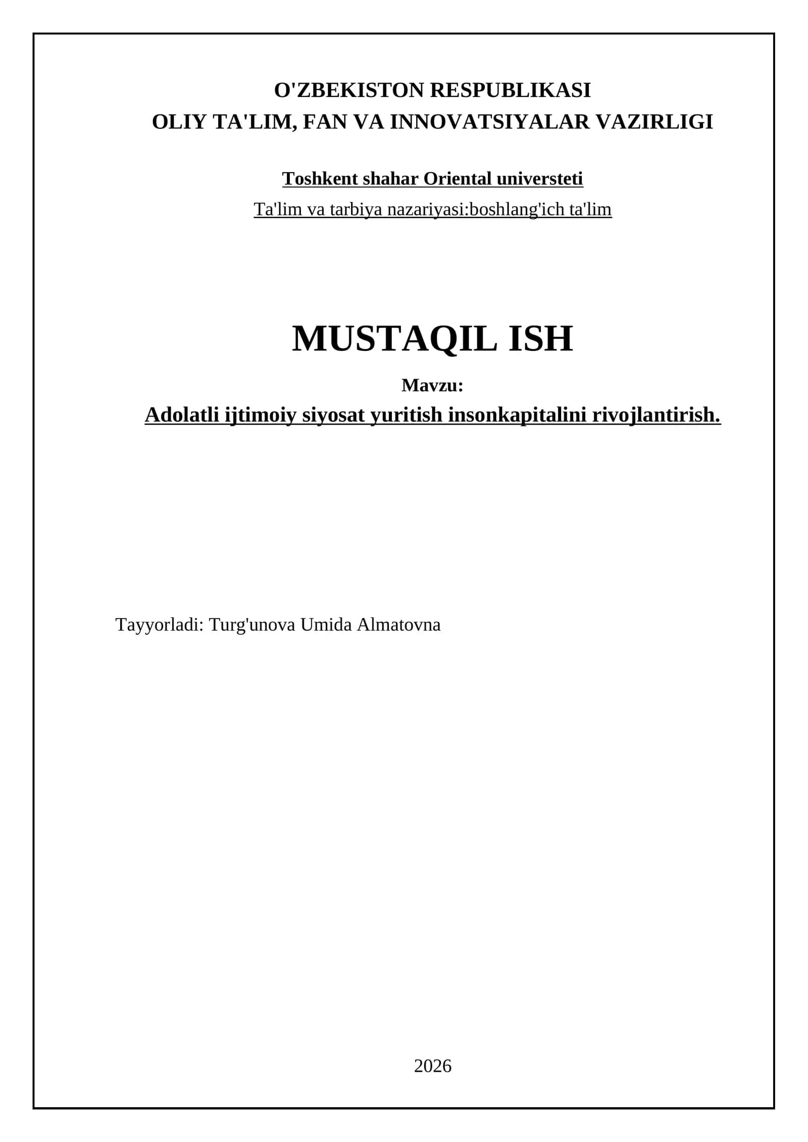 Adolatli ijtimoiy siyosat yuritish insonkapitalini rivojlantirish