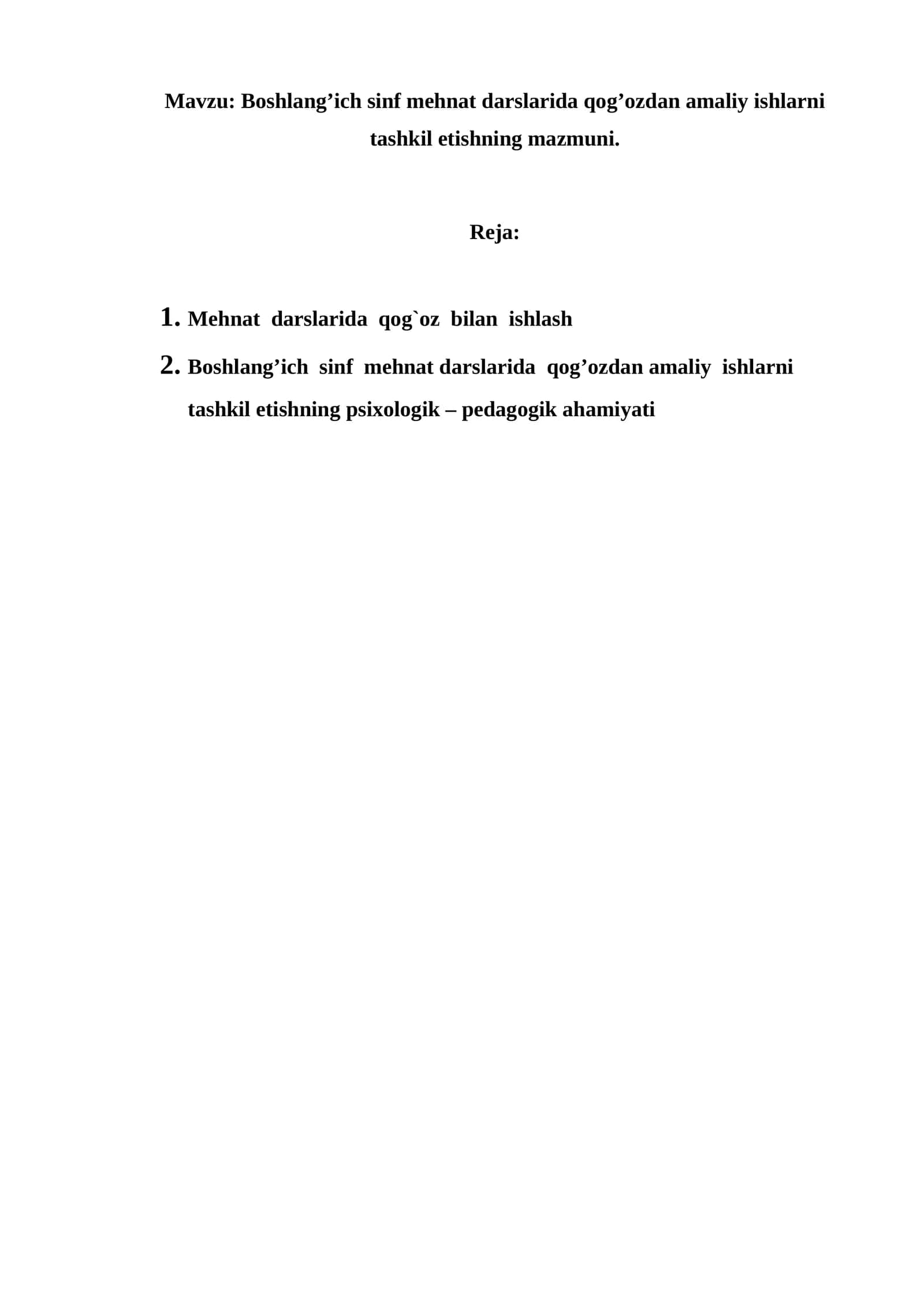 Boshlang’ich sinf mehnat darslarida qog’ozdan amaliy ishlarni tashkil etishning mazmuni