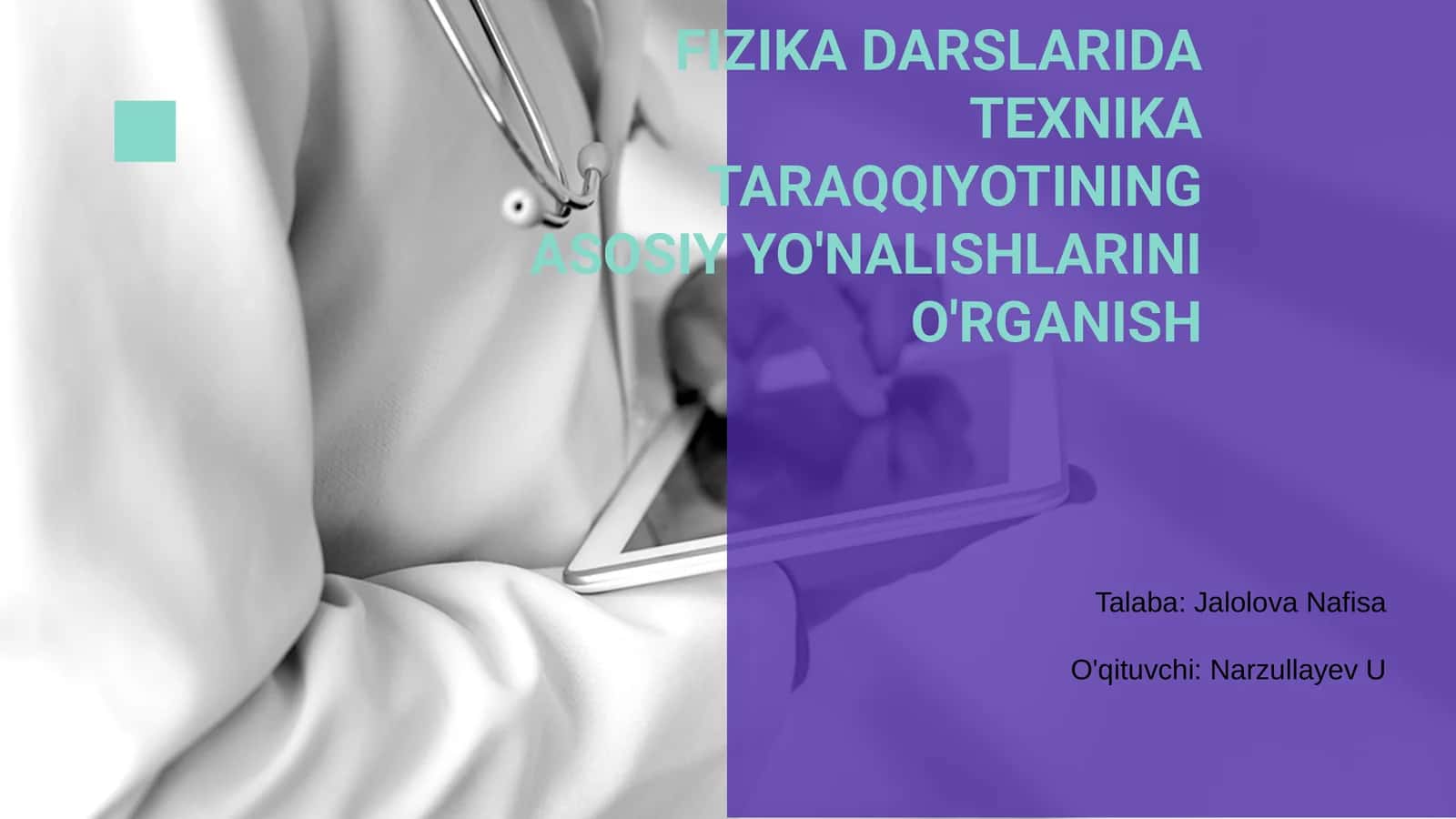 FIZIKA DARSLARIDA TEXNIKA TARAQQIYOTINING ASOSIY YO'NALISHLARINI O'RGANISH