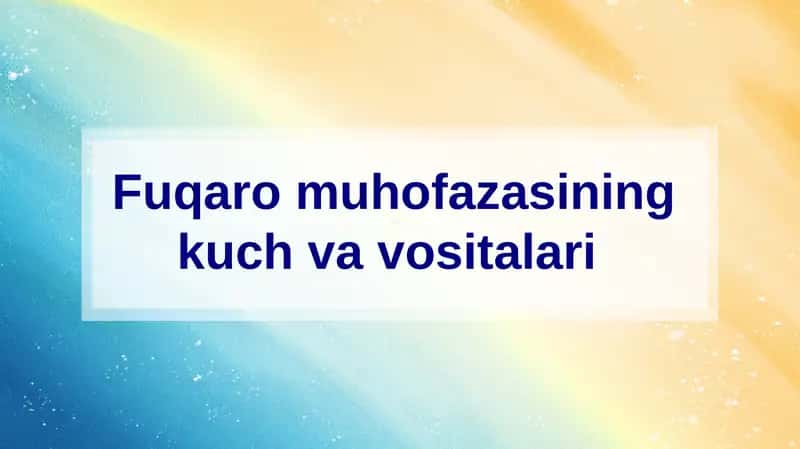 Fuqaro muhofazasining kuch va vositalari