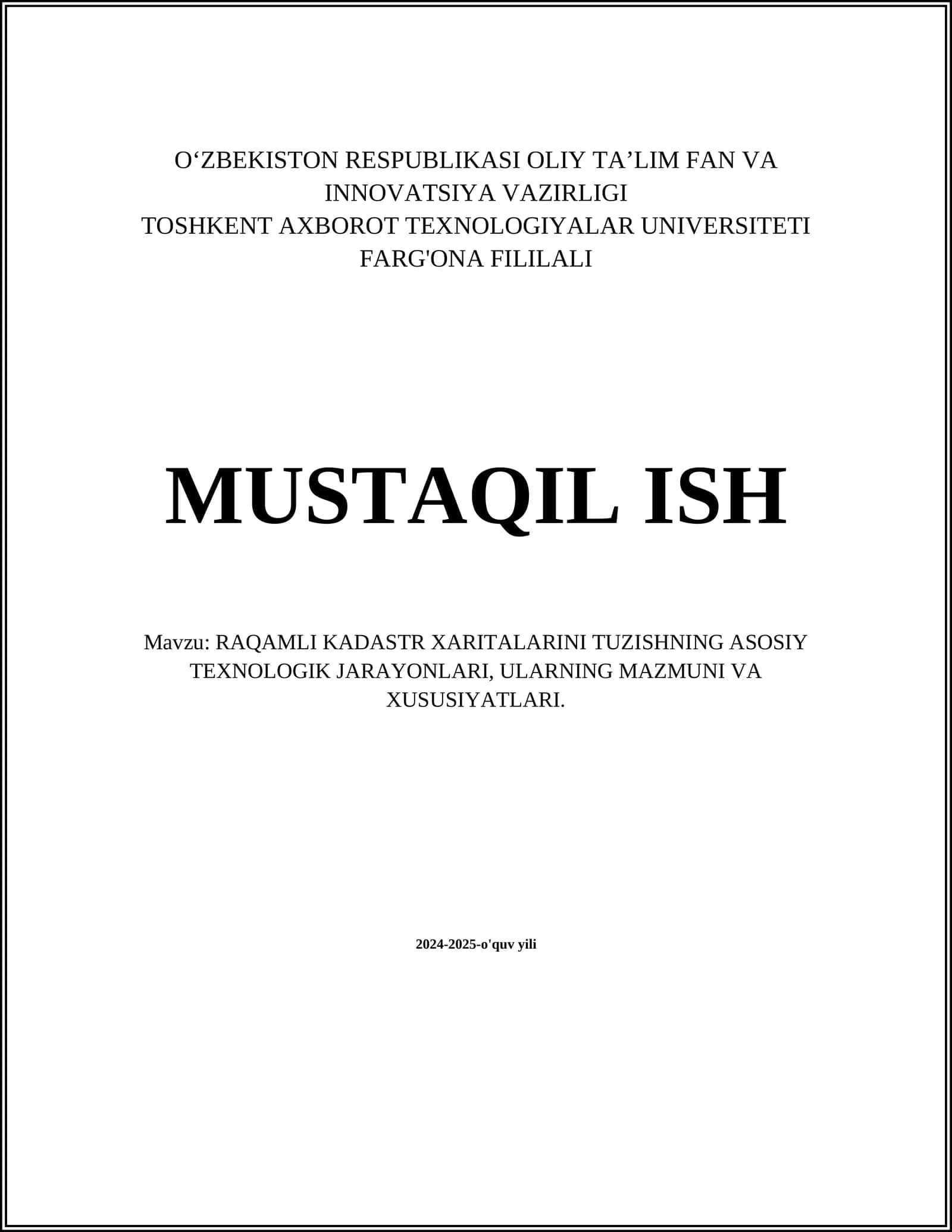RAQAMLI KADASTR XARITALARINI TUZISHNING ASOSIY TEXNOLOGIK JARAYONLARI