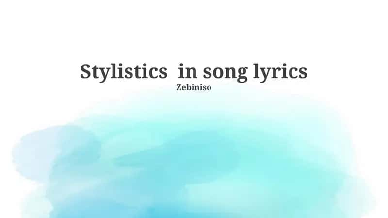 Stylistics in song lyrics