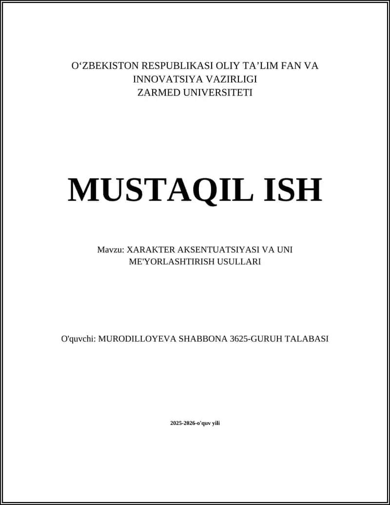 XARAKTER AKSENTUATSIYASI VA UNI ME'YORLASHTIRISH USULLARI