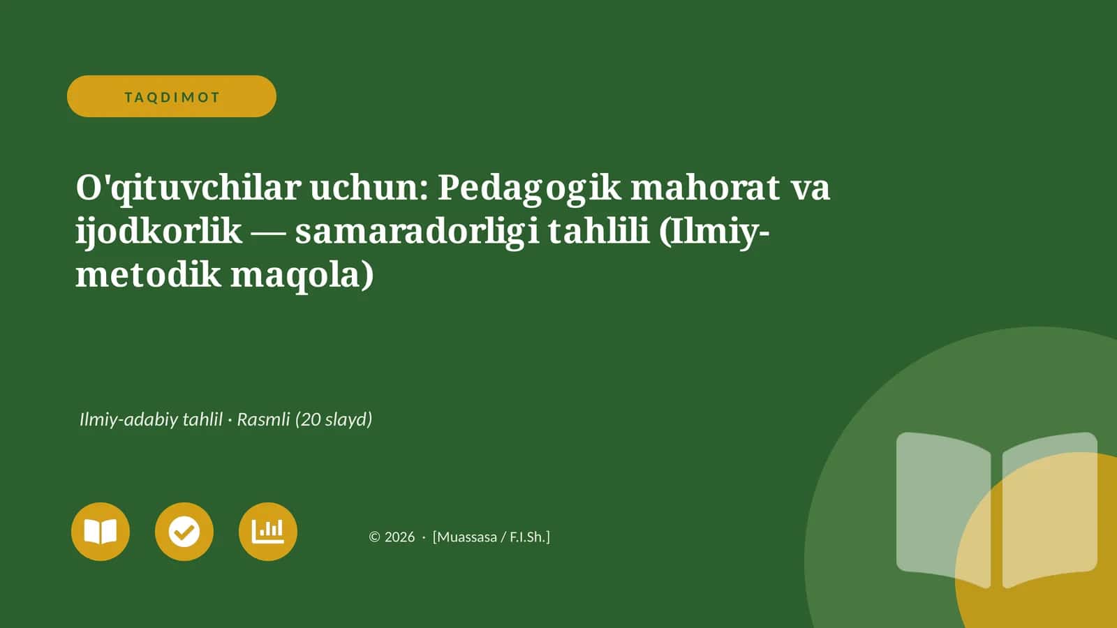 O'qituvchilar uchun: Pedagogik mahorat va ijodkorlik — samaradorligi tahlili (Ilmiy-metodik maqola)