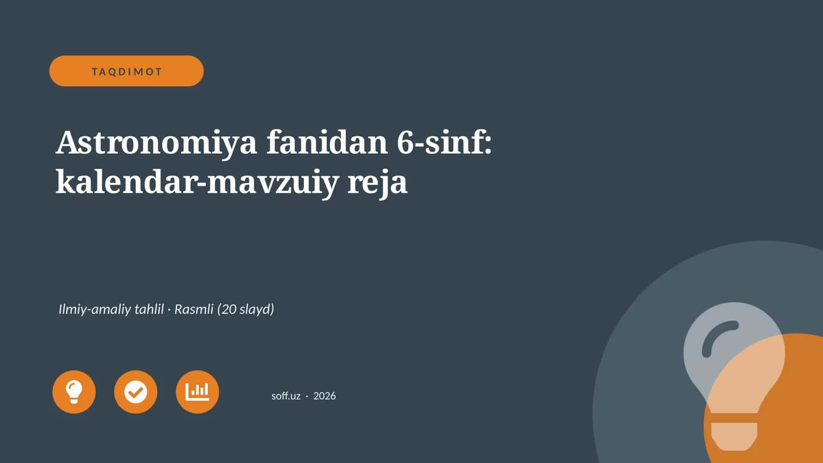 Astronomiya fanidan 6-sinf: kalendar-mavzuiy reja