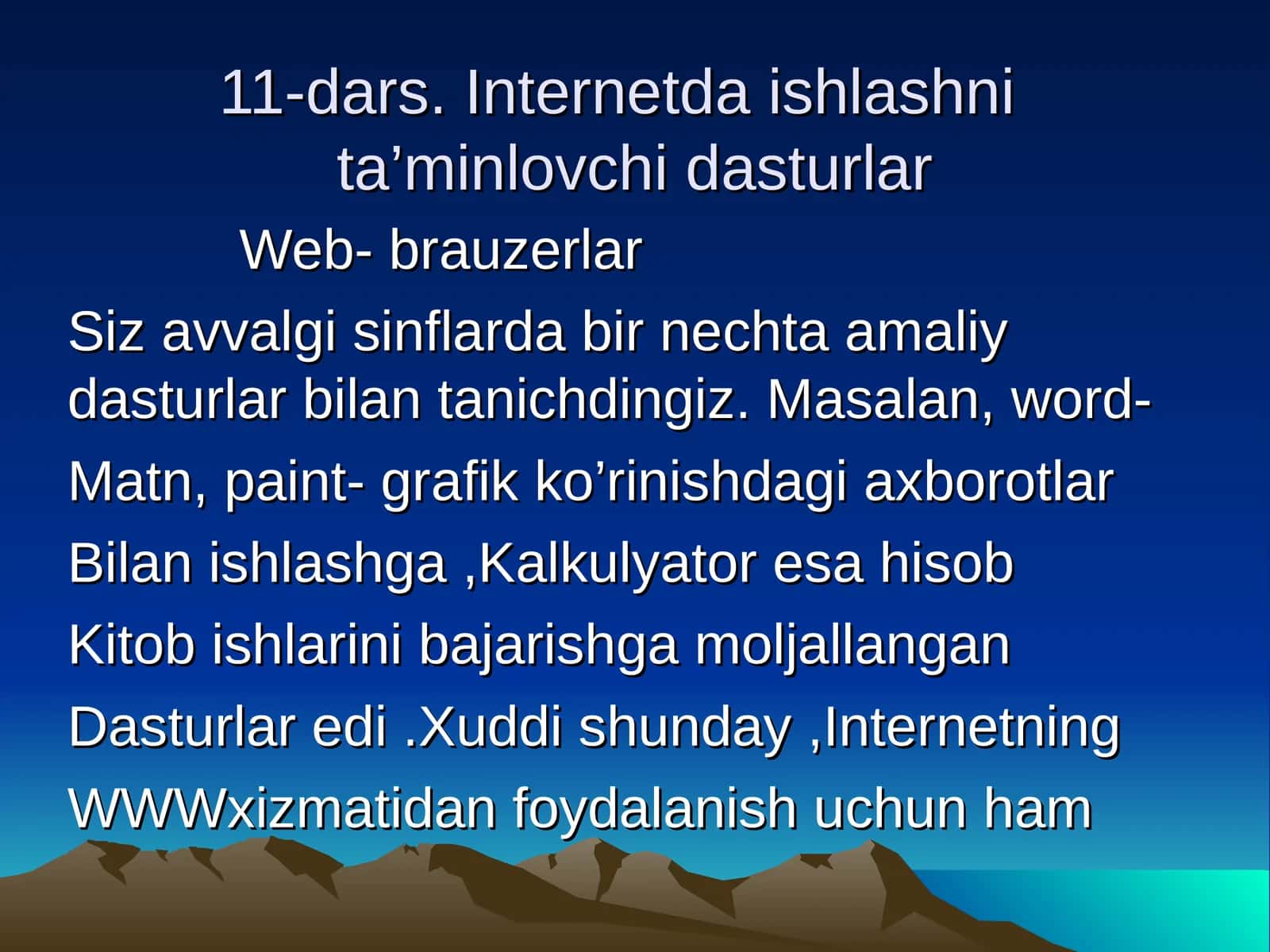 Internetda ishlashnita’minlovchi dasturlar