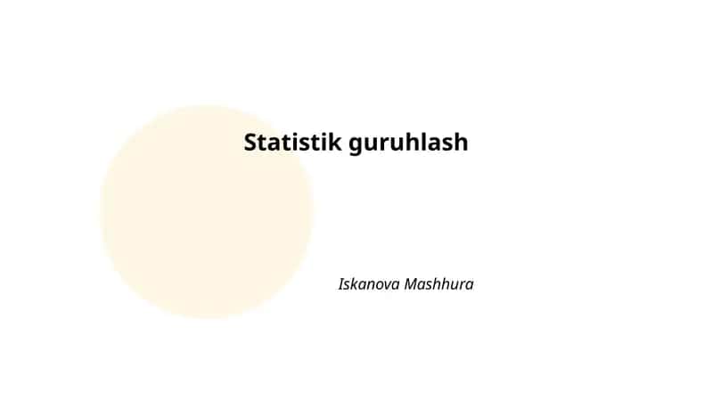 Guruhlash va kategorizatsiya