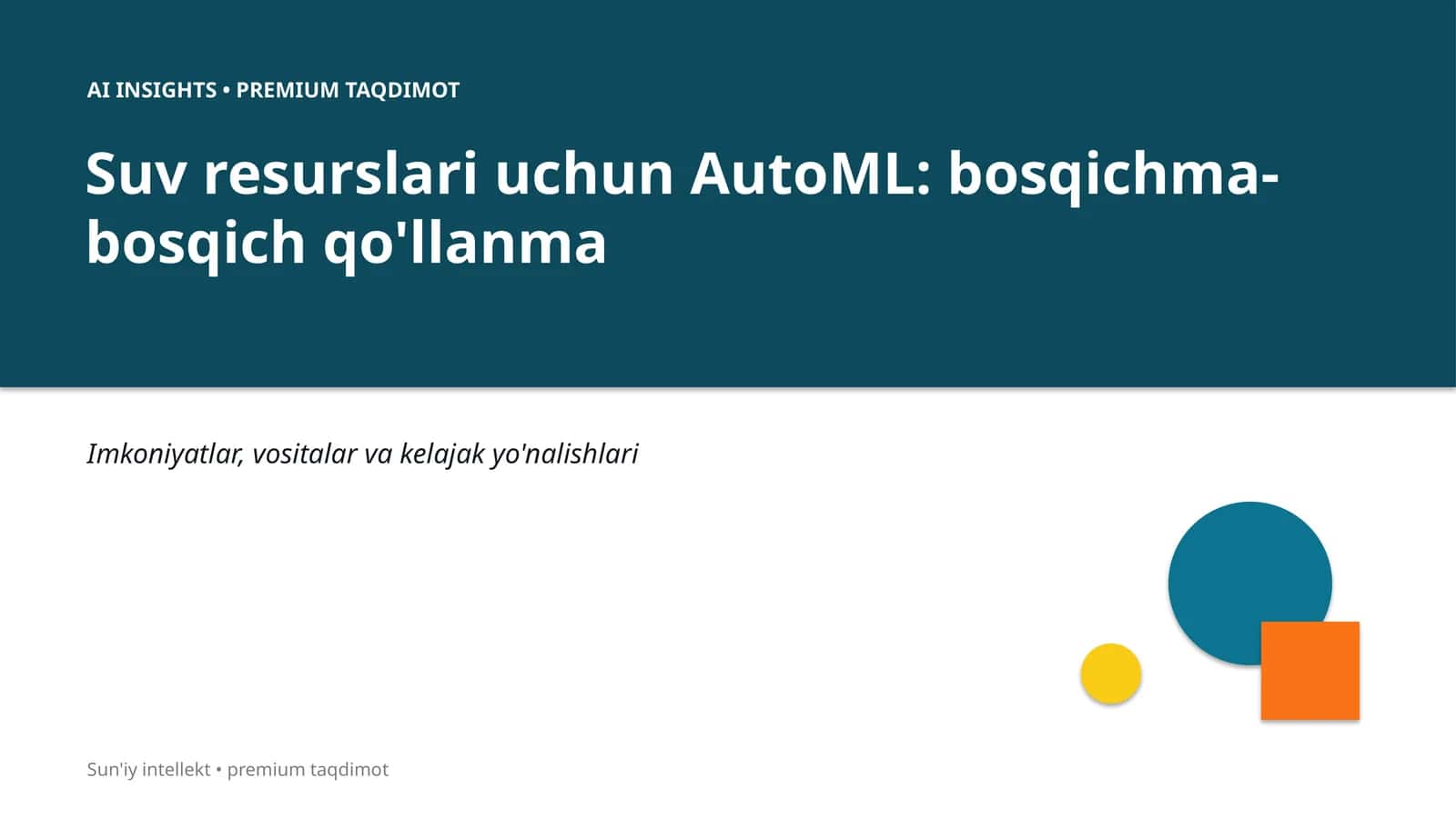 AI INSIGHTS • PREMIUM TAQDIMOT