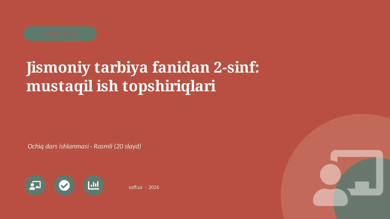 Jismoniy tarbiya fanidan 2-sinf: mustaqil ish topshiriqlari