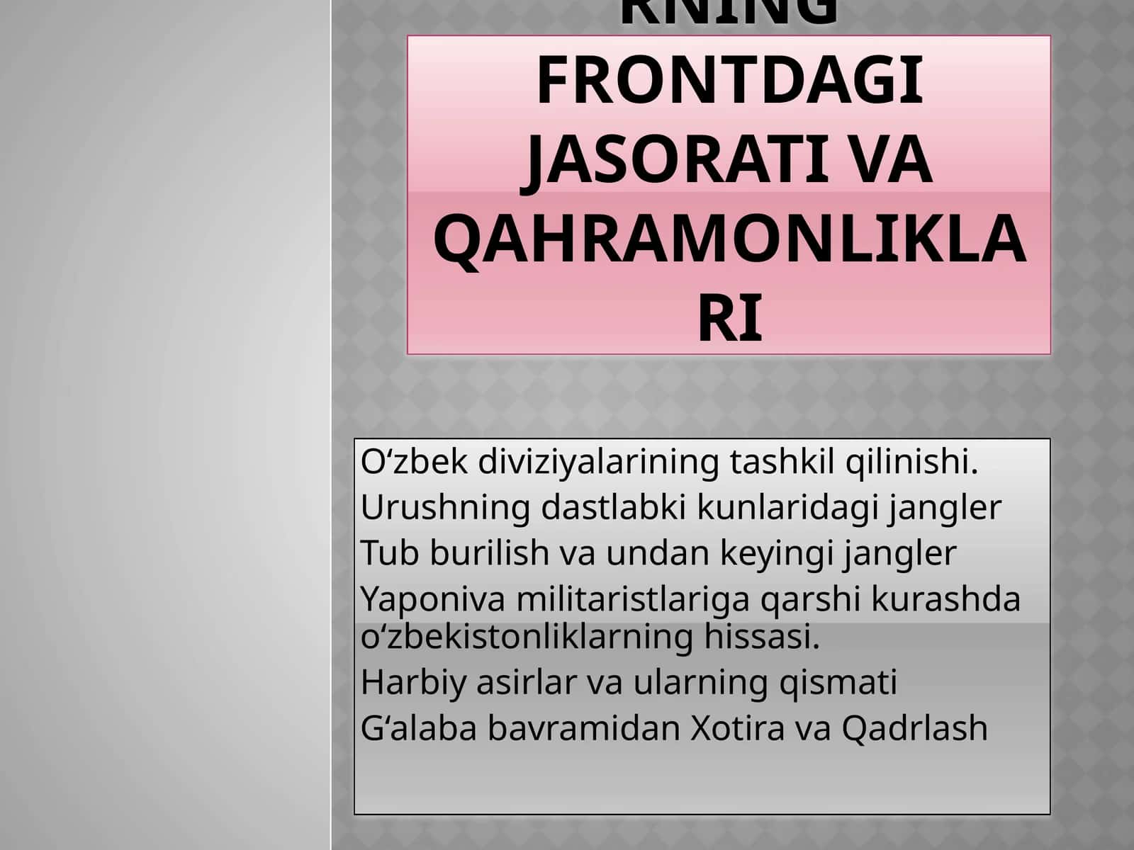 O‘zbekistonliklarning frontdagi jasorat va qahramonliklari