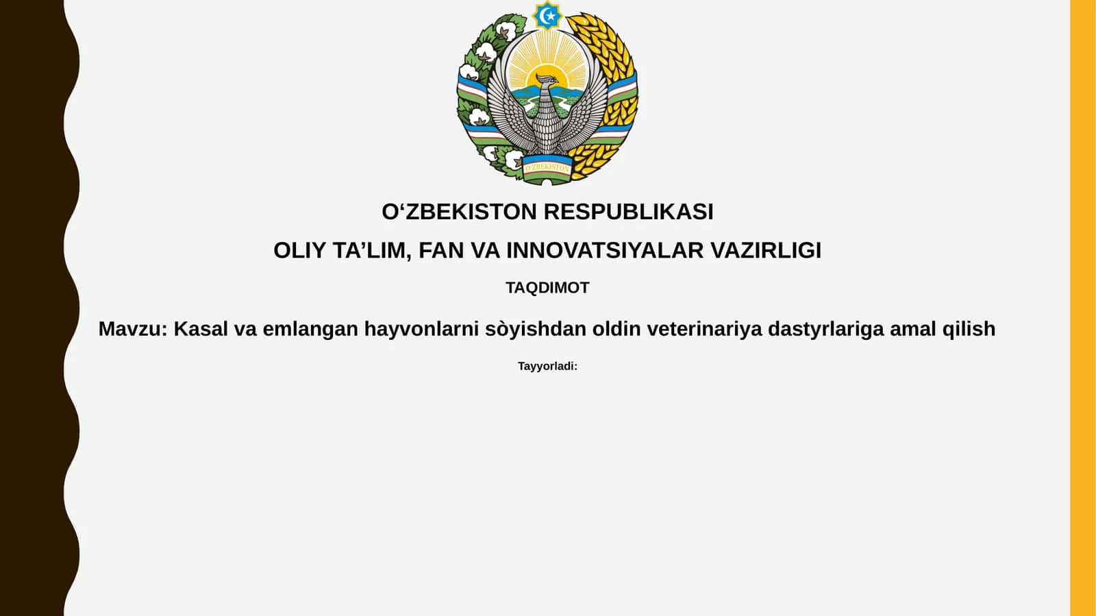 Kasalvaemlangan hayvonlarni so'yishdan oldin veterinariya dasturlariga amal qilish