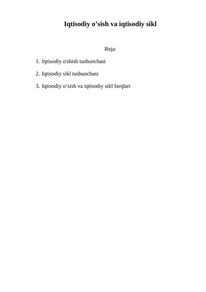 Iqtisodiy o’sish va iqtisodiy sikl