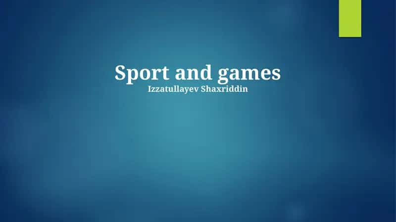 Sport and games