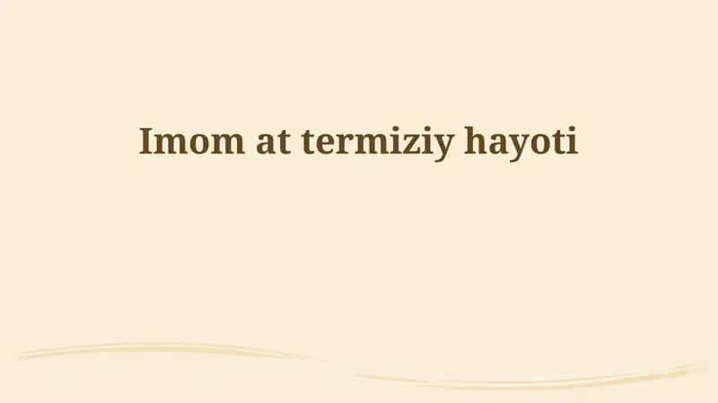 Imom at Termiziy hayoti