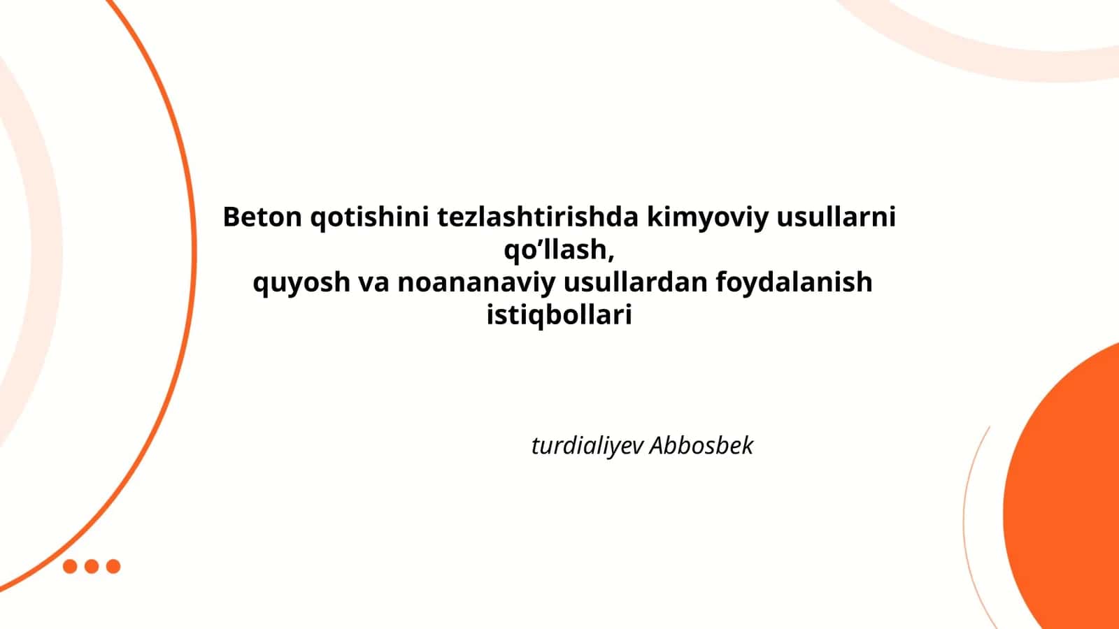 Beton qotishini tezlashtirishda kimyoviy usullarni qo’llash
